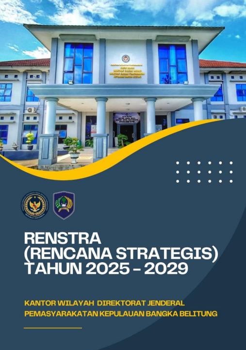 Rencana Strategis Kantor Wilayah Direktorat Jenderal Pemasyarakatan Kepulauan Bangka Belitung Tahun 2025-2029
